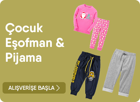 Çocuk Eşofman & Pijama